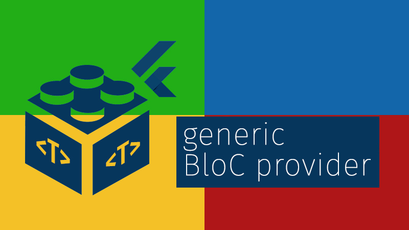 Generic BLoC Provider